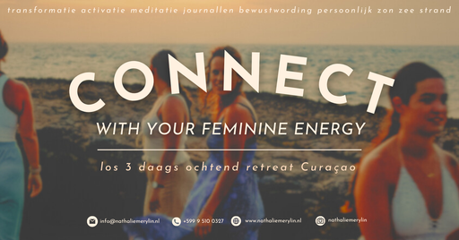 3 day retreat - Connect with feminine energy